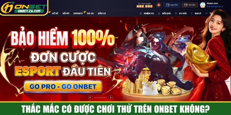 Thắc mắc có được chơi thử game không? Thắc mắc có được chơi thử game không?